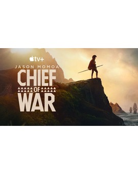 'Chief of War'. Mini serie. Tráiler.