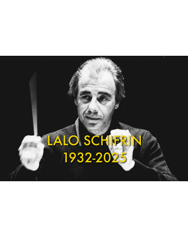 Lalo Schifrin ha fallecido. R.I.P.