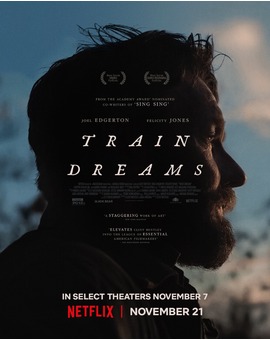 'Train Dreams' de Clint Bentley. Tráiler.