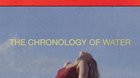 'The Chronology of Water' de Kristen Stewart. Tráiler. The-chronology-of-water-de-christin-c_s