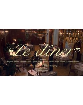 'Le Dîner' de Santos Bacana y Rogelio González. Cortometraje producido por Zara.