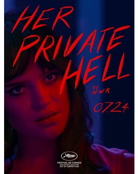 'Her Prívate Hell' de Nicolas Winding Refn. Tráiler.