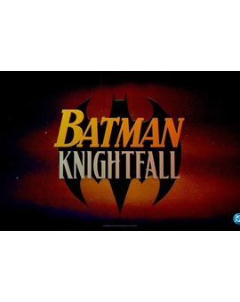 'Batman: Knightfall. Part 1’ de Jeff Wamester. Tráiler.