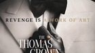 The-thomas-crown-affaire-c_s