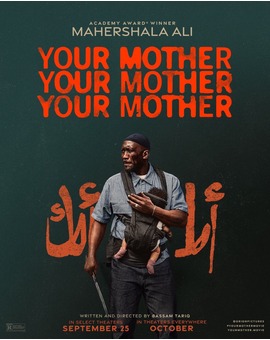 'Your mother, your mother, your mother' de Bassam Tariq. Tráiler.