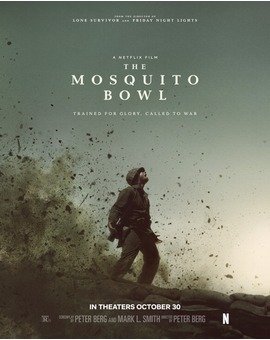 ‘The Mosquito Bowl' de Peter Berg. Tráiler.