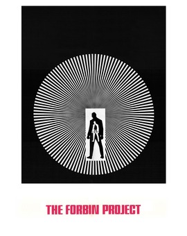 RENACE EL REMAKE DE 'COLOSSUS: THE FORBIN PROJECT'