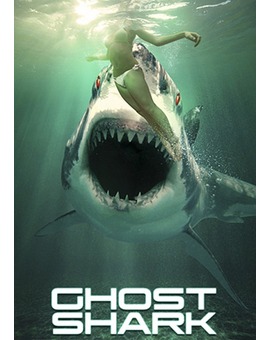 DESPUÉS DE 'SHARKNADO' LLEGA 'GHOST SHARK' (TRAILER) ¿PERO QUÉ LE PASA A ESTA GENTE CON LOS TIBURONES?