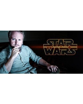 Según DEADLINE RIAN JOHNSON será el director de STAR WARS VIII y IX