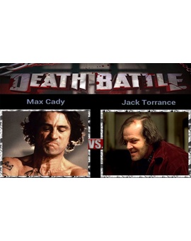 ¿Quién ganaría entre...Max Cady (Cape fear) y Jack Torrance (The shining)?