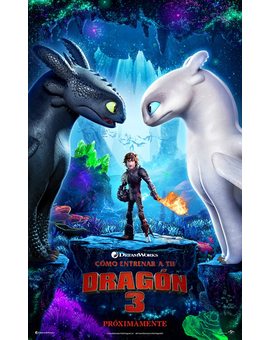 Primer poster de Como entrenar a tu dragón 3 y trailer en una semana.