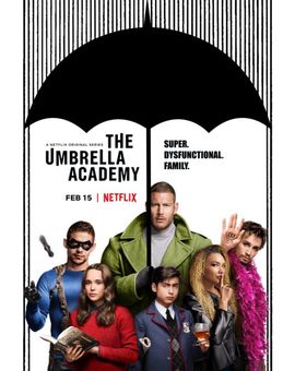 Trailer y Poster de "The Umbrella Academy".