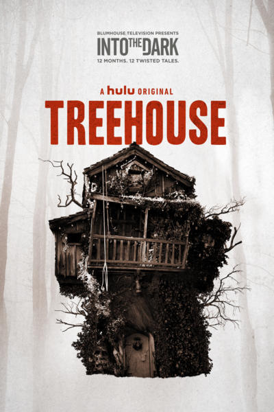 Trailer y Poster de "Treehouse" el nuevo capitulo de "Into the Dark".