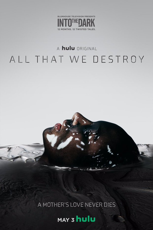 Trailer y Poster de "All that we destroy" el nuevo capitulo de "Into the Dark".