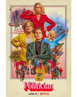 Poster y trailer de la 2º Temporada de "The Politician".