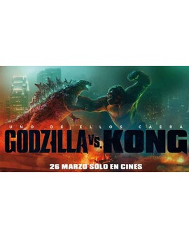 Godzilla vs Kong a la venta en España el 31 de Julio.
