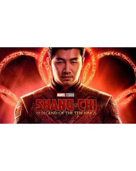 Nuevo trailer de Shang Chi y la leyenda de los diez anillos.