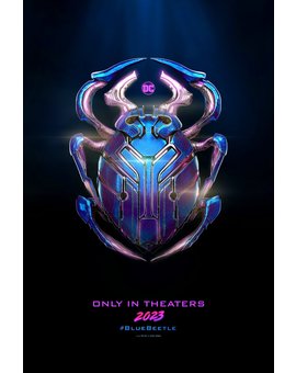 Poster de "Blue Bettle". En cines el 18 de Agosto.