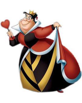 La reina de corazones "Alicia en el pais de las marravillas".