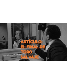 Artículo: El final de Toro Salvaje