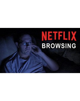 What will I watch? (Netflix browsing)