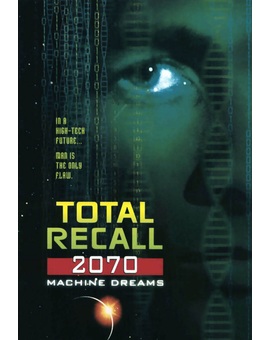 Total Recall 2070: ¿Alguien recuerda esta serie?