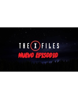 CRÍTICA DEL NUEVO EPISODIO DE EXPEDIENTE X