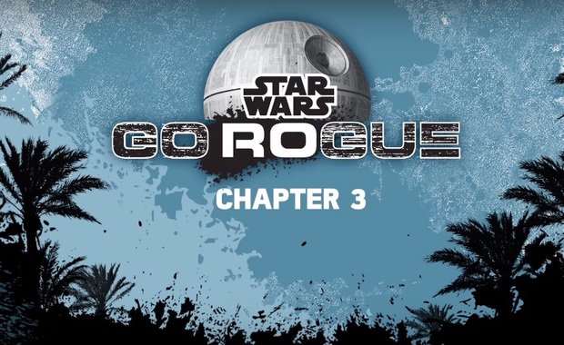 Star Wars Go Rogue | Chapter 3