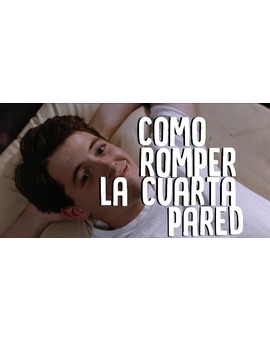 ¿Cómo Romper la Cuarta Pared?