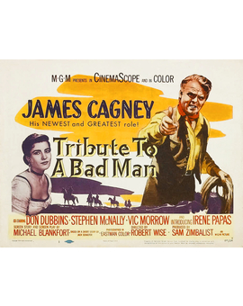 #CineClubMubis: "Tribute To A Bad Man" -La ley de la horca- (1956, Robert Wise).