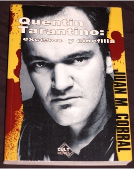 Libro: Quentin Tarantino. Excesos y cinefilia