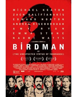 Mi crítica de "BIrdman o (la inesperada virtud de la ignorancia)