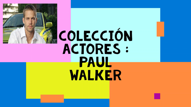 Mi colección Películas Paul Walker