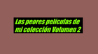 Mi-coleccion-de-pelis-malas-volumen-2-c_s