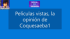 Pelis-vistas-opinion-c_s