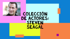 Coleccion-de-actores-steven-seagal-c_s