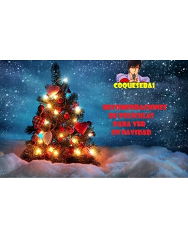 Recomendaciones de pelis para ver en Navidad