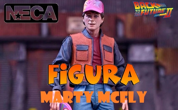 Regreso Al Futuro II Figura Marty Neca Unboxing