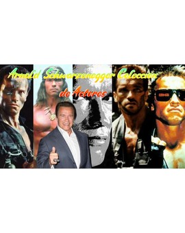 Arnold Schwarzenegger: Colección de Actores