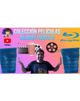 COLECCIÓN DE PELÍCULAS EN BLU-RAY PARTE 5