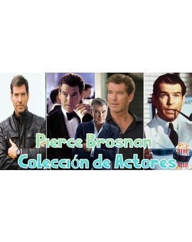 Mi cole de películas de Pierce Brosnan