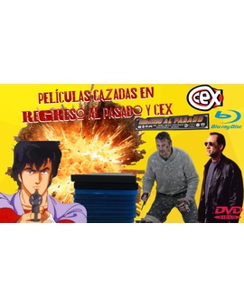 Compras :Pelis cazadas en CEX y Regreso al pasado