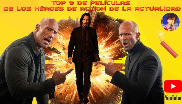 Top de 3 películas favoritas mías de 3 de los Héroes de Acción del Cine Actual.