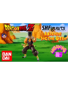 Mis Figuras de Anime Unboxing de la Figuarts Dragon Ball z Androide 20 (Dr. Gero)