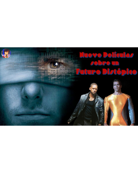 Peliculas de futuro Distópico que me gustan