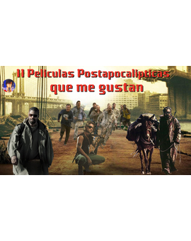 11 Películas Postapocalípticas que me encantan