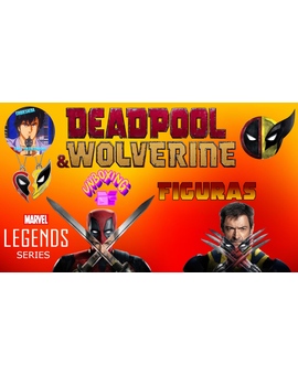 Figuras de Películas: Marvel Legends DeadPool & Wolverine ( Lobezno)