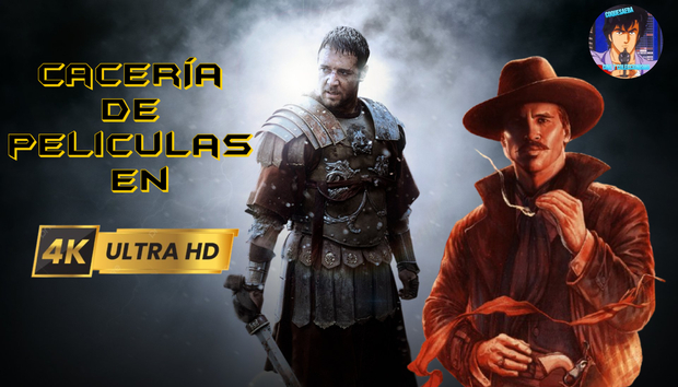 Mi Cacería de Películas en 4k UHD 