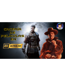 Mi Cacería de Películas en 4k UHD 