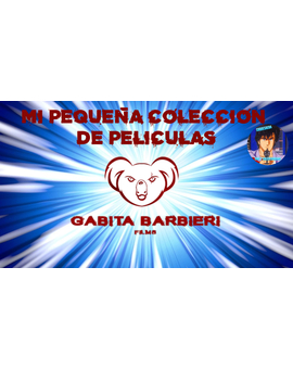 Mi Colección de Películas de Gabita Barbieri 